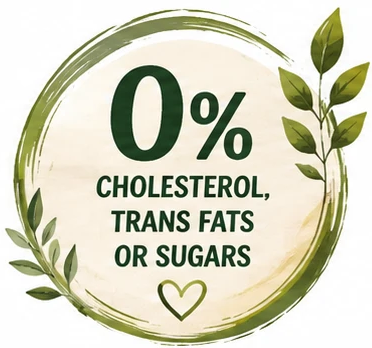 0% Cholesterol, Trans Fats or Sugars